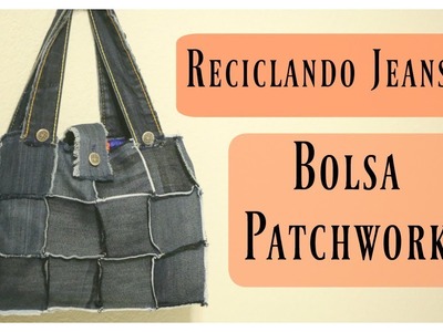 RECICLANDO- BOLSA JEANS- PATCHWORK