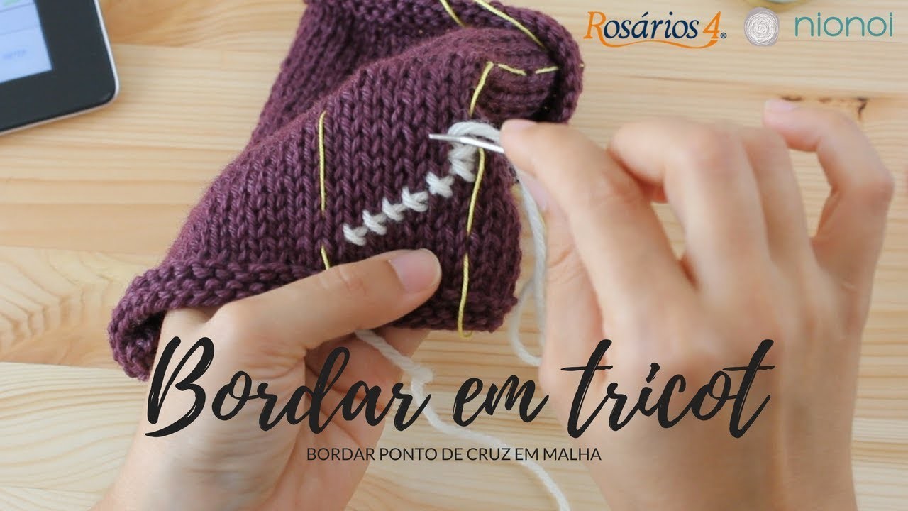 Tutorial Bordar ponto de cruz em tricot (cross-stitch embroidery on hand knitted fabric)