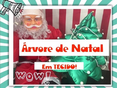 ARVORE NATAL DE TECIDO! DIY