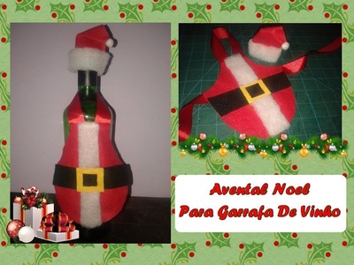 DIY: Avental Noel Para Garrafa De Vinho