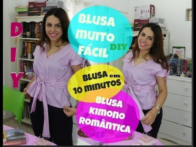 DIY Como fazer Blusa Sem Molde Fácil ?   Inspiração KIMONO Romântica - Costura Fácil
