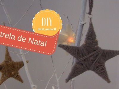 DIY ???? Enfeites de Natal Super Fácil e Baratinha l Estrela feita com palitos, Sisal e Linha.