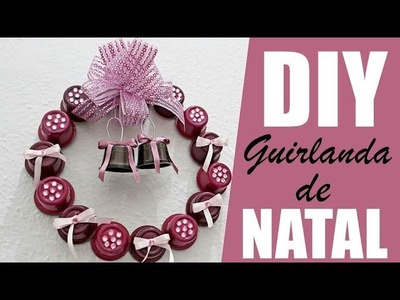 DIY - GUIRLANDA DE NATAL