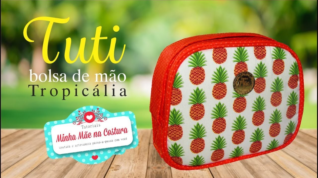 DIY Tuti bolsa de mão tropicália