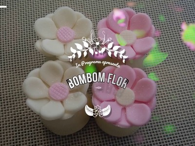 Bombom Flor