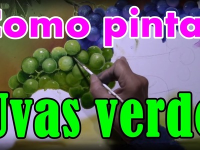 Como pintar uvas verde