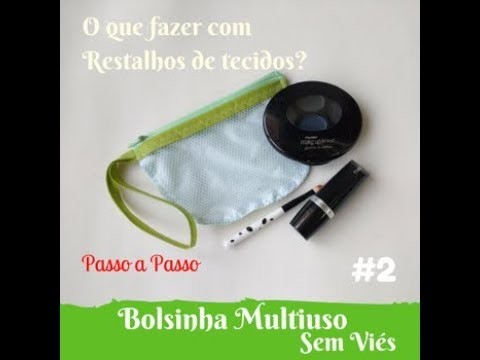 Dica #2 Bolsinha multiuso sem viés