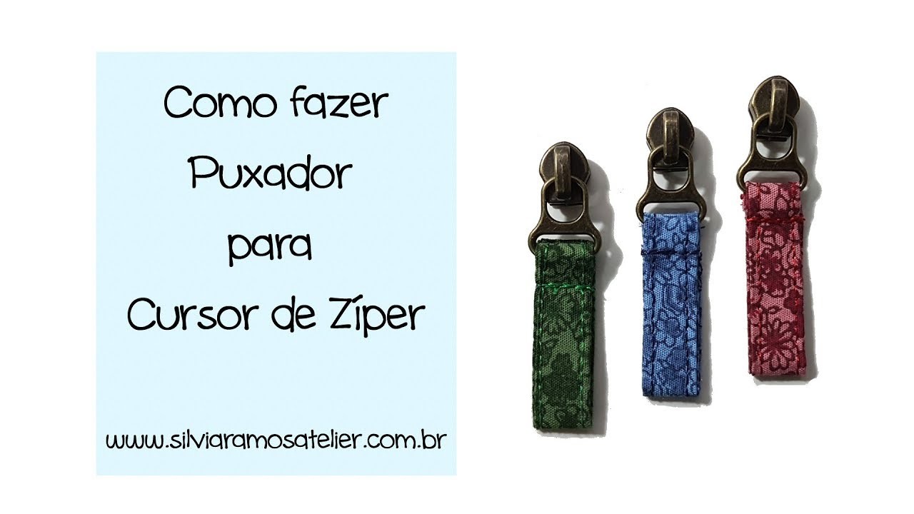 DIY - Como fazer Puxador para Cursor de Zíper by Silvia Ramos Atelier