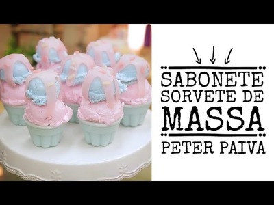 Sabonete Sorvete de Massa - Peter Paiva