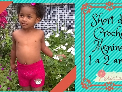 Short de crochê para menina: 1 a 2 anos - Tutorial DIY