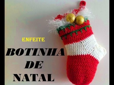 BOTINHA DE NATAL.  ENFEITE  NATALINO.  NEDDY GHUSMAM