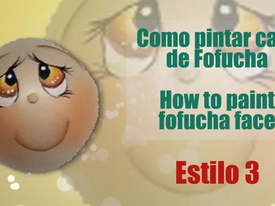 Como pintar cara fofucha 3 - How to paint fofucha face 3