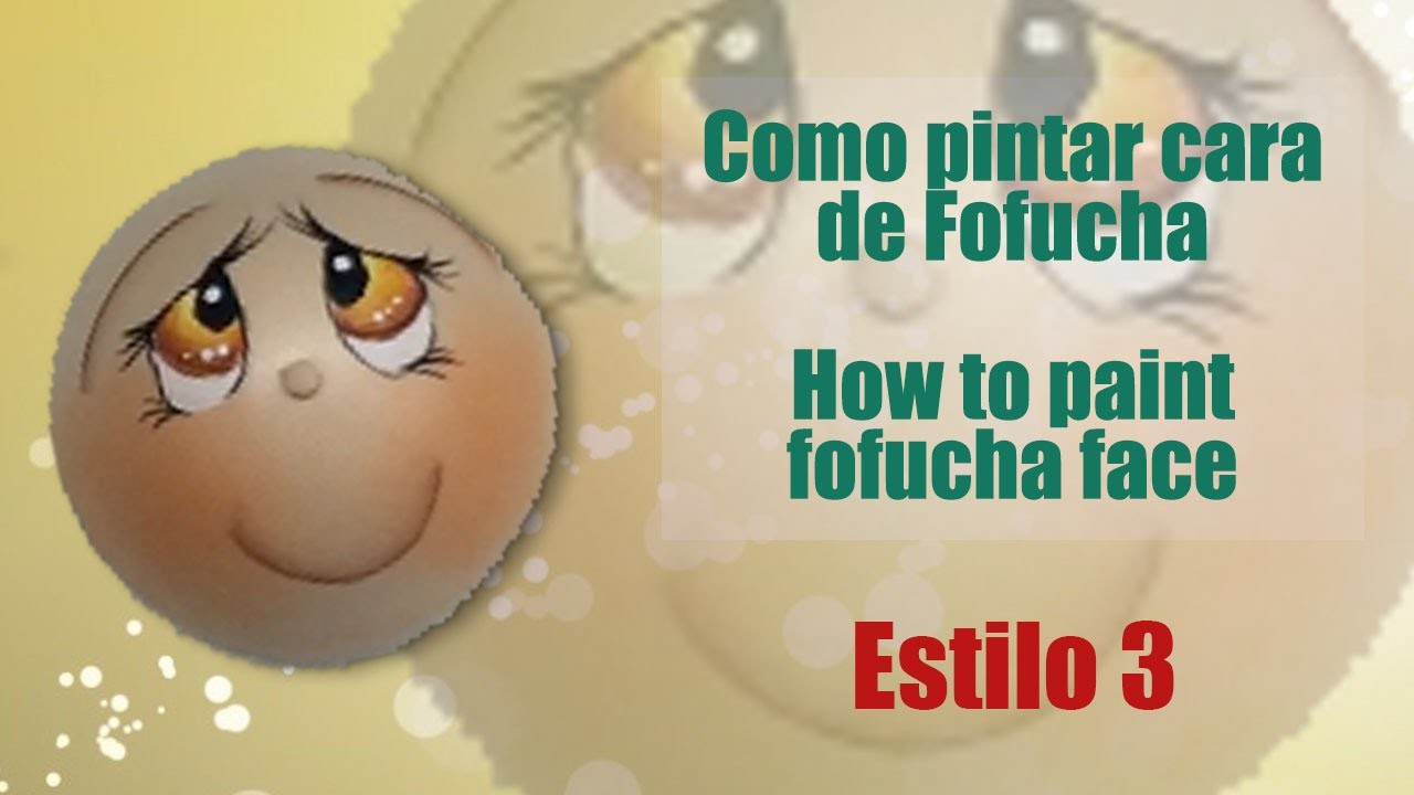 Como pintar cara fofucha 3 - How to paint fofucha face 3