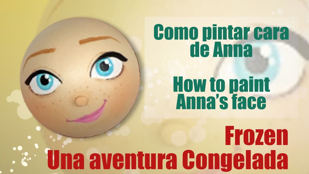 Como pintar cara para fofucha Anna una aventura congelada - How to paint Anna Frozen