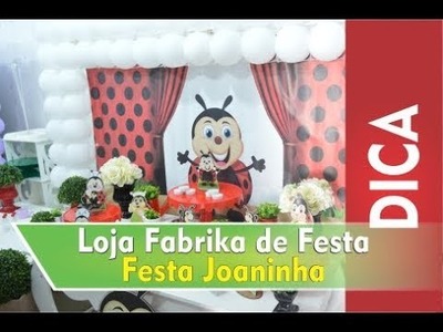 Decoração - Festa Joaninha