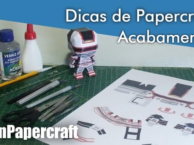 Dicas de Papercraft - Acabamento