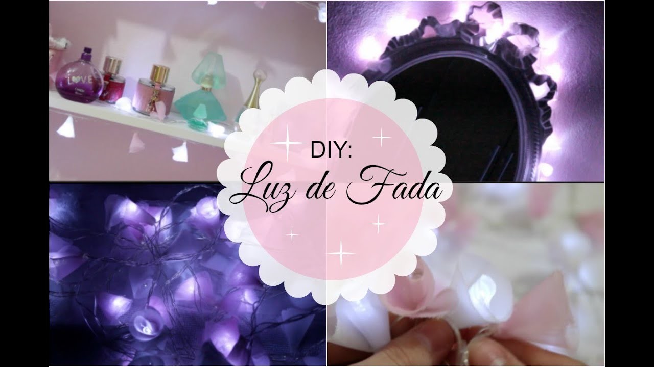 DIY: Luz de Fada