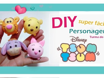 DIY - Personagens Disney tsum tsum Turma Pooh