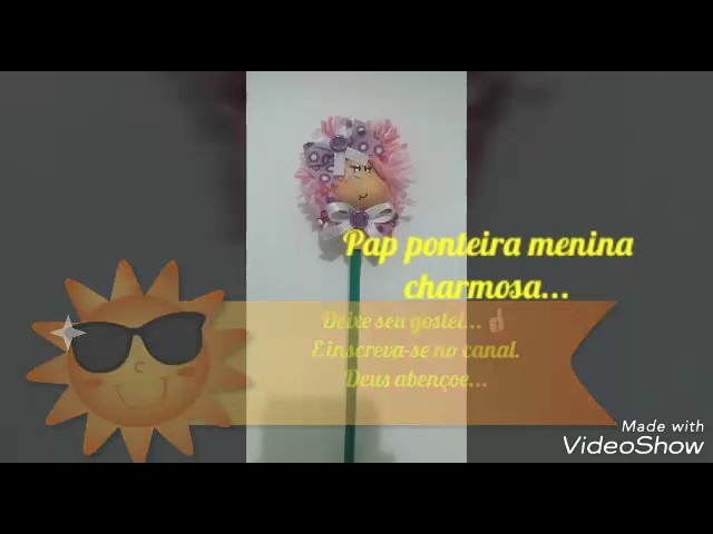 Ponteira menina charmosa. . 