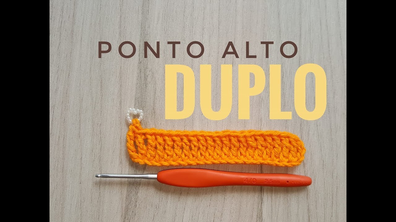 PONTO ALTO DUPLO CROCHÊ