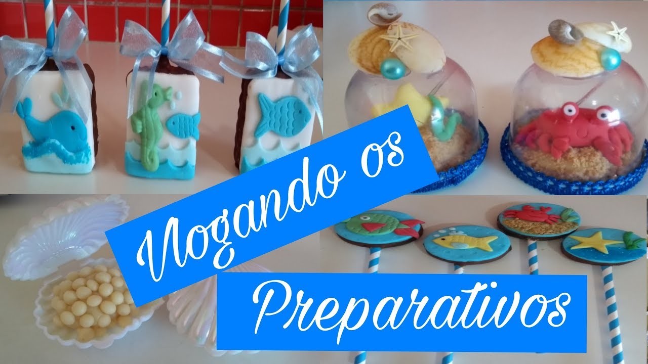 Vlogando os preparativos:festa fundo do mar