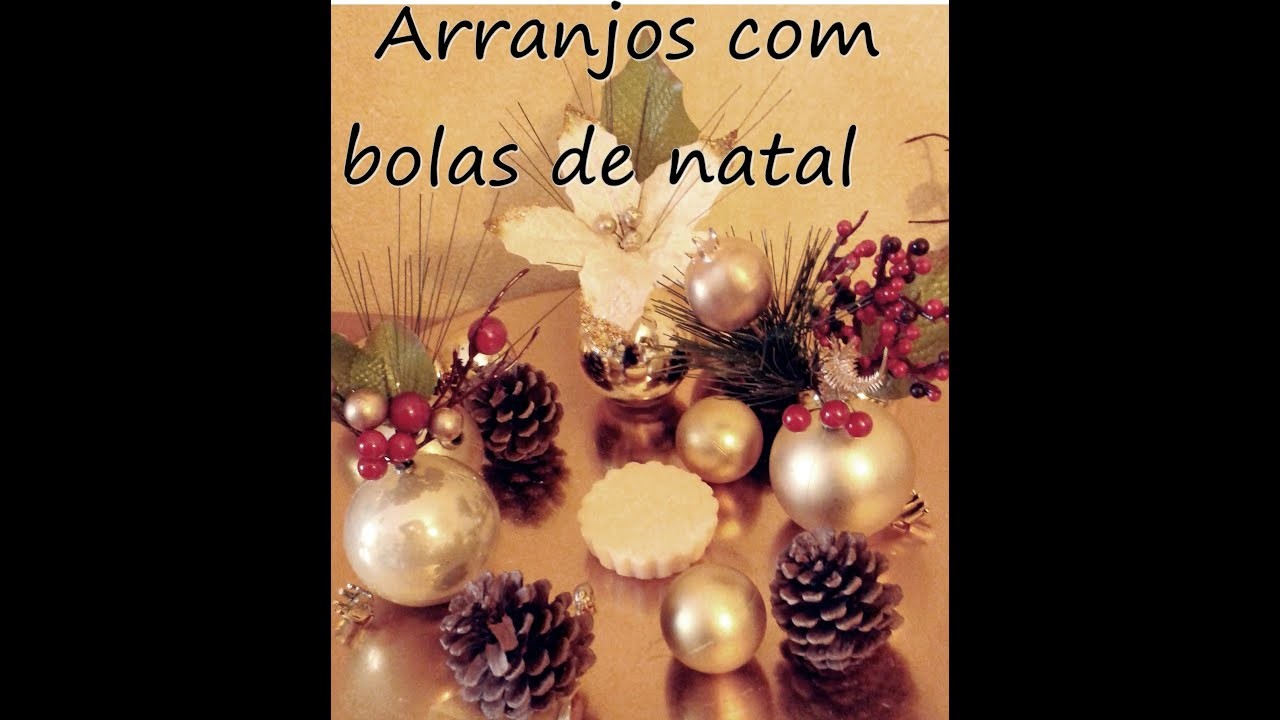 Arranjos com bolas de natal