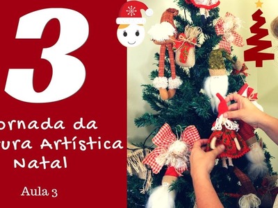 Aula 3: JORNADA DA COSTURA ARTÍSTICA NATAL | DRICA ADRIANA SCHUTZ vídeo3 cpl3