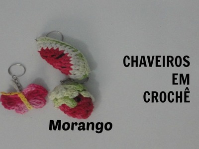 Chaveiros em crochê parte 2.3 | Marta Alves