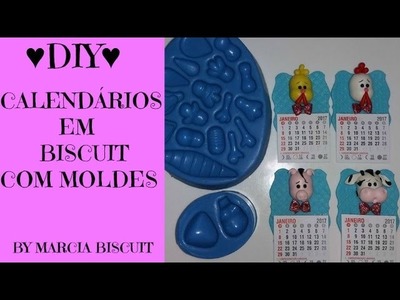 DIY- CALENDÁRIOS EM BISCUIT COM MOLDES  BY MARCIA BISCUIT
