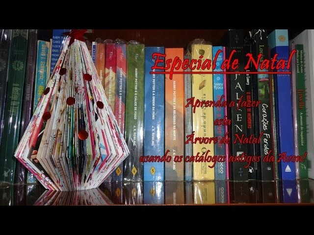 Especial de Natal - Reciclagem - Arvore de Natal com os catálogos da Avon | Menina Arteira Vlog