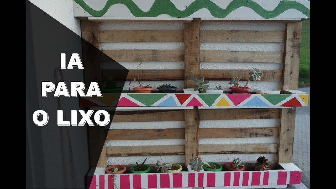 FLOREIRA COM PALLET QUE IA PRO LIXO - atelie Greice Brigido
