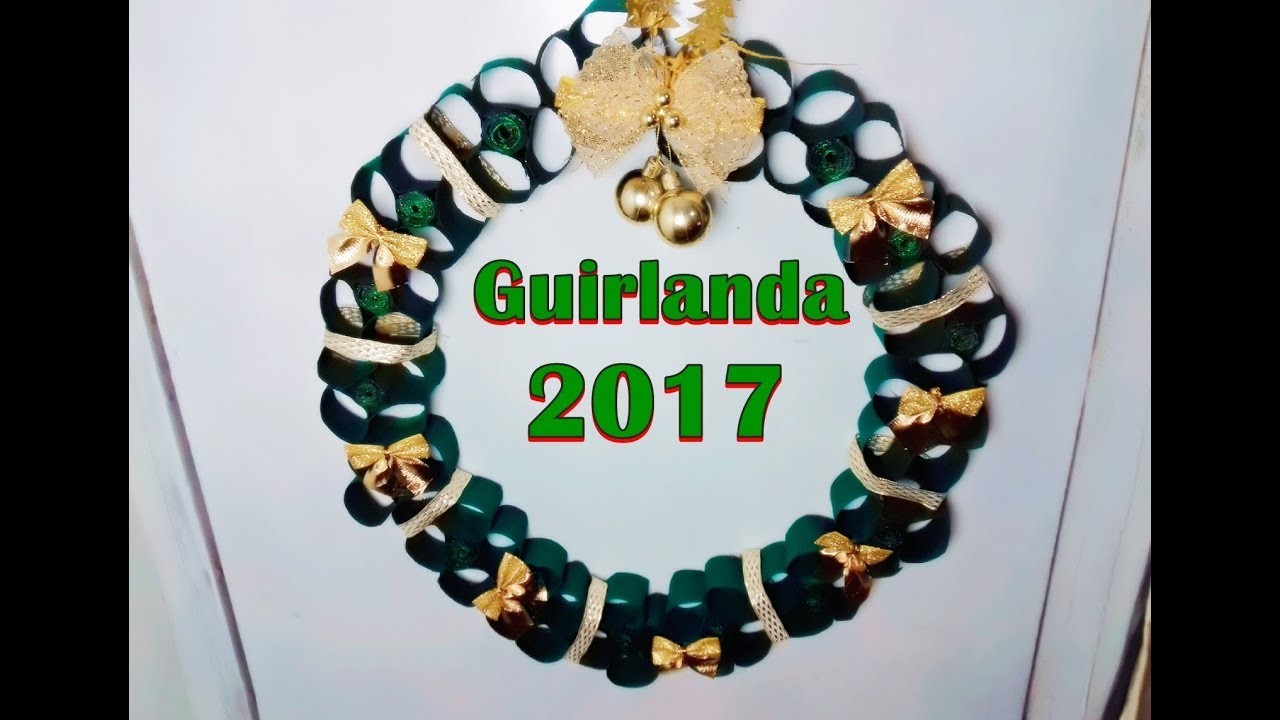 Guirlanda com Rolo de Papel Higienico 2017