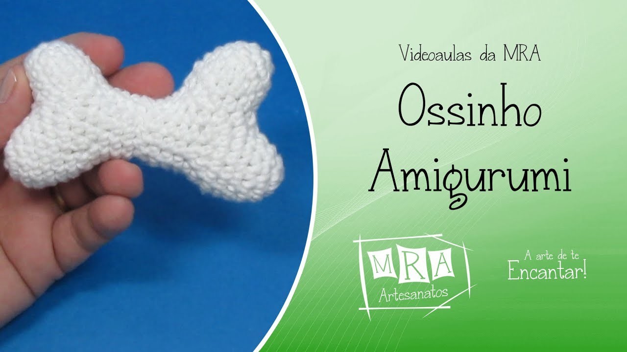 Ossinho Amigurumi - MRA Artesanatos