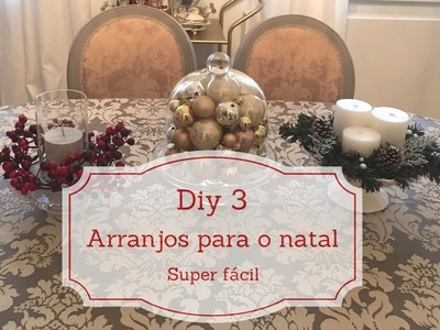 Três arranjos ( centro de mesa)para o natal- katherinne Ribeiro