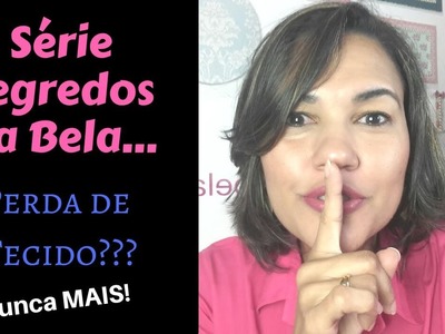 Como Fazer Cartonagem- Dicas para  Reaproveitar Tecido | Por Jane Bela - Blog da Bela Oficial