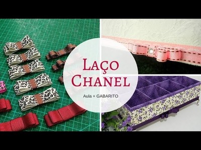Como Fazer Laço Chanel com Fita (Muito Fácil) para Cartonagem e outros Artesanato - Sem Igual