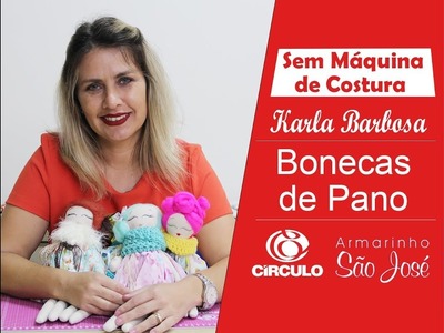 Confira Coleção Bonecas Vivas - Karla Barbosa