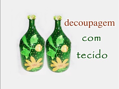 DECOUPAGEM COM TECIDO