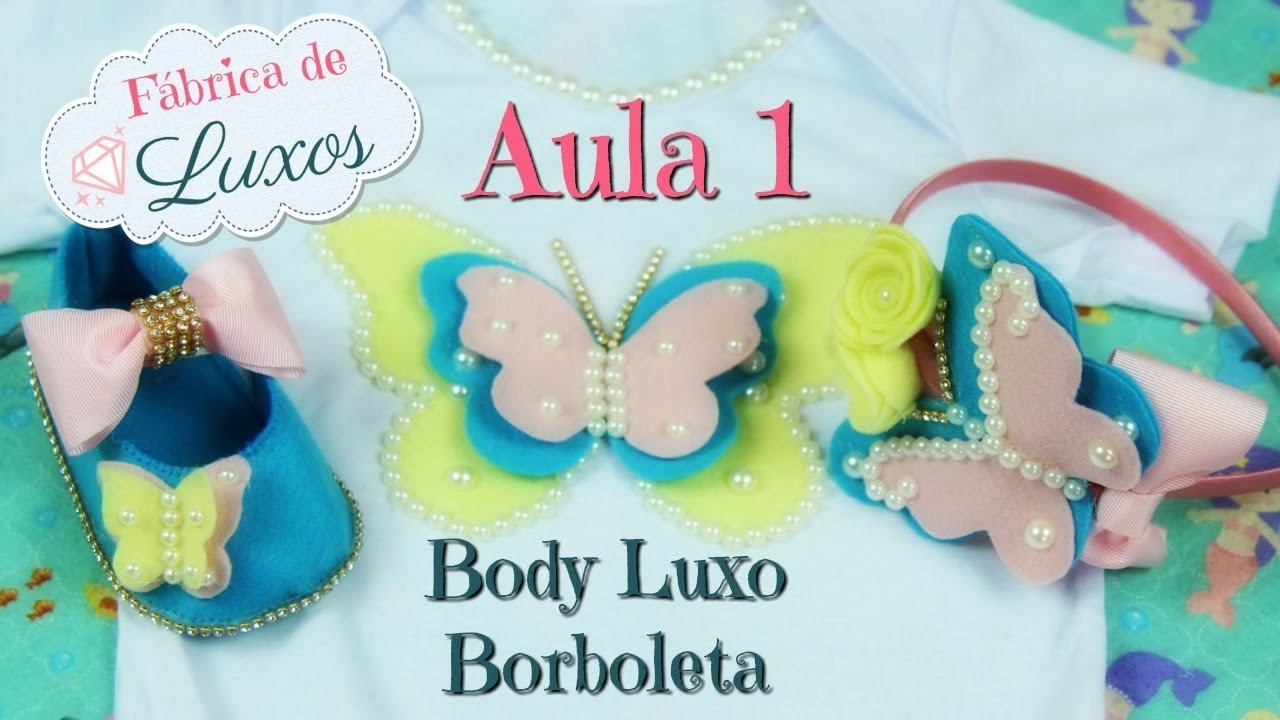 DIY Básico De Customização de Peças de Luxo Para Bebês - Body Aula 1