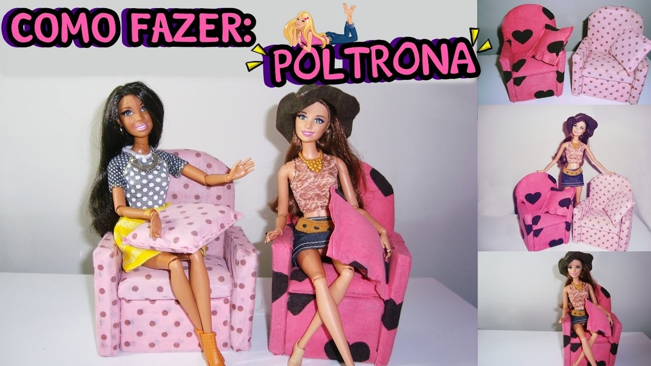 Como fazer POLTRONA para Barbie e outras bonecas ❤
