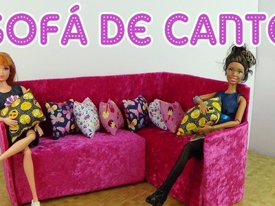 Como fazer Sofá de Canto para Casa da Barbie e Bonecas | Tutorial