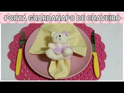 DIY - PORTA GUARDANAPO DE CHAVEIRO