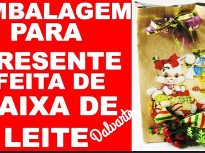 ????????♻EMBALAGEM PARA PRESENTE FEITA DE CAIXA DE LEITE????????♻