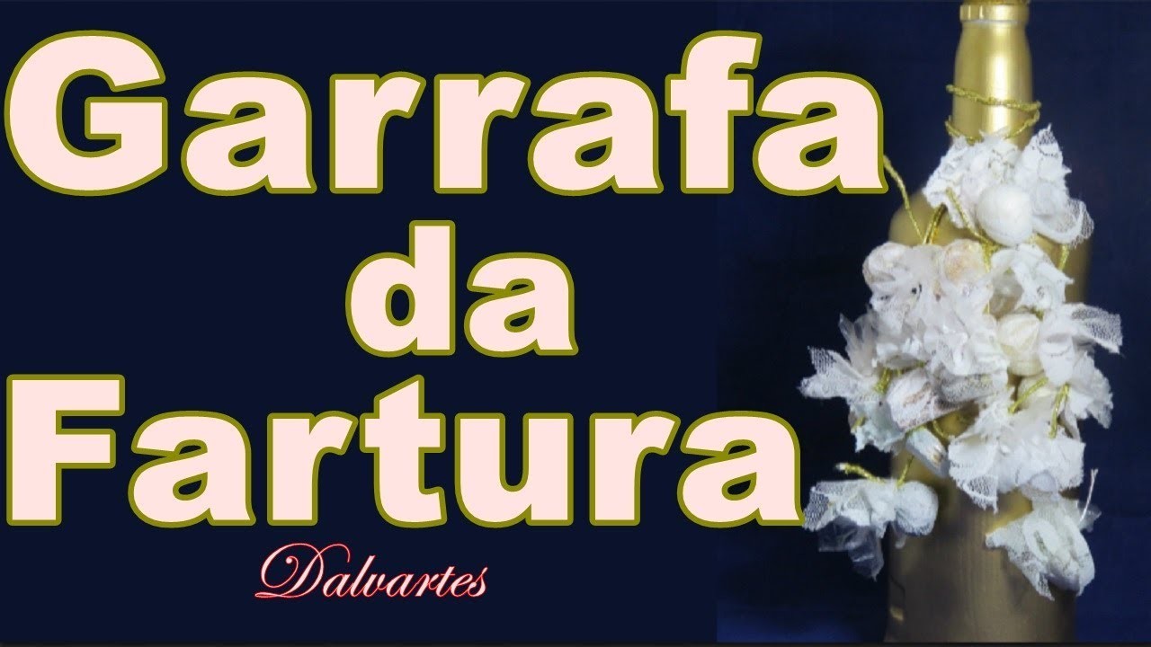 GARRAFA DA FARTURA???????????????????????? (Decoração para o ano novo)