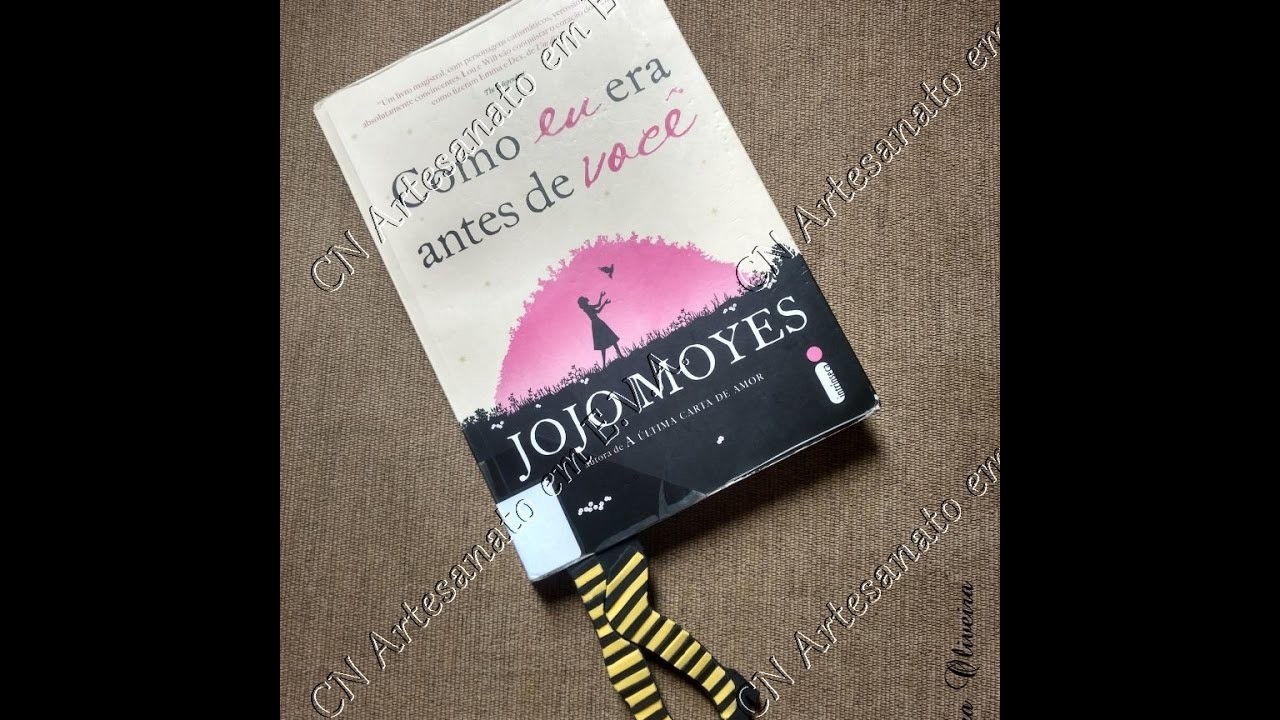 Marca-página: Como eu era antes de você.