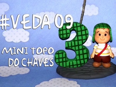 Mini topo do Chaves #VEDA 09 - Neuma Gonçalves