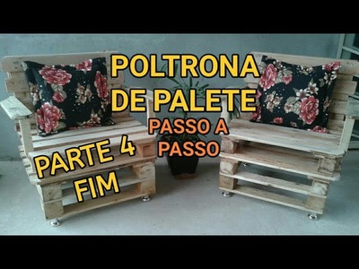 POLTRONA DE PALETE PASSO A PASSO PARTE 04 FIM - MAMUTE PALETES