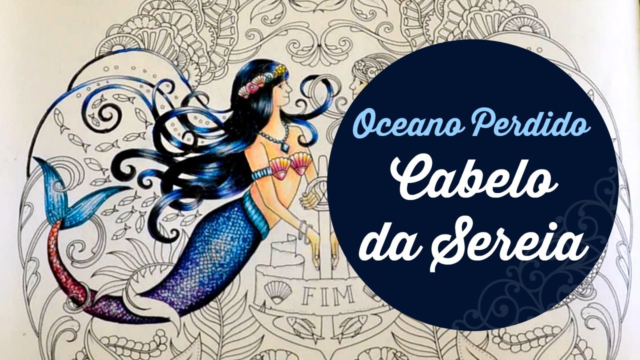 Cabelo da sereia  -  Mermaid hair -  Oceano Perdido - Lost Ocean