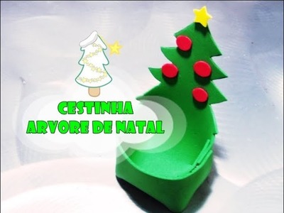 DIY.: Cestinha Arvore de Natal
