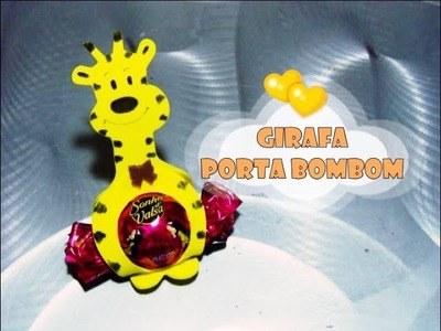 DIY.: Girafa porta bombom